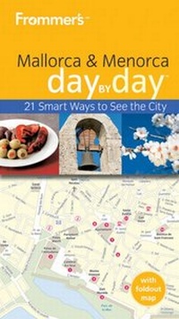 Abbildung von: Frommer's Mallorca & Menorca Day By Day - Wiley