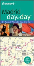 Cover: Frommer's Madrid Day by Day - Wiley