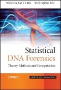 Cover: Statistical DNA Forensics - Theory, Methods and Computation - Wiley