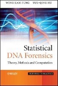 Enlarge image Cover: Statistical DNA Forensics - Theory, Methods and Computation - Wiley