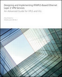 Abbildung von: Designing and Implementing IP/MPLS-Based Ethernet Layer 2 VPN Services - Wiley