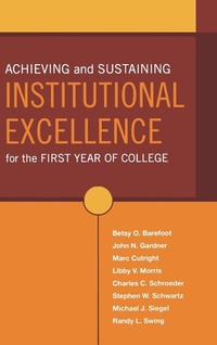 Enlarge image Cover: Achieving and Sustaining Institutional Excellence for the First Year of College - Jossey-Bass
