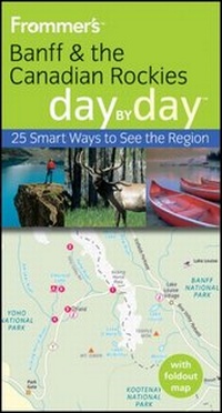 Abbildung von: Frommer's Banff and the Canadian Rockies Day by Day - Wiley