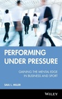 Cover: Performing Under Pressure - Wiley
