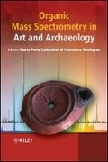 Cover: Organic Mass Spectrometry in Art and Archaeology - Wiley