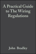 Cover: A Practical Guide to The Wiring Regulations - Wiley