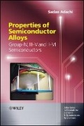Cover: Properties of Semiconductor Alloys - Group-IV, III-V and II-VI Semiconductors - Wiley