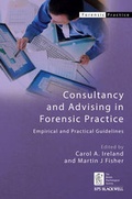 Cover: Consultancy and Advising in Forensic Practice - Wiley