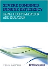 Enlarge image Cover: Severe Combined Immune Deficiency - Early Hospitalisation and Isolation - Wiley