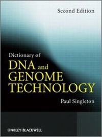 Enlarge image Cover: Dictionary of DNA and Genome Technology - Wiley