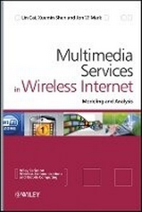 Enlarge image Cover: Multimedia Services in Wireless Internet - Modeling and Analysis - Wiley