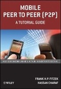 Cover: Mobile Peer to Peer (P2P) - A Tutorial Guide - Wiley