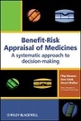 Cover: Benefit-Risk Appraisal of Medicines - A Systematic Approach to Decision-Making - Wiley