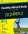 Cover: Healthy Mind and Body All-in-One For Dummies - Wiley