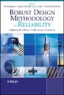 Cover: Robust Design Methodology for Reliability O Book - Exploring the Effects of Variation and Uncertainty - Wiley