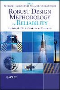Enlarge image Cover: Robust Design Methodology for Reliability O Book - Exploring the Effects of Variation and Uncertainty - Wiley