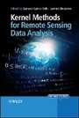 Cover: Kernel Methods For Remote Sensing Data Analysis - Wiley