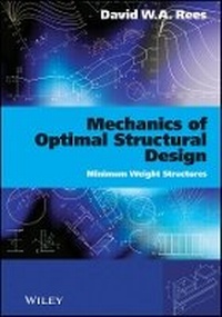 Bild vergrößern Bild: Mechanics of Optimal Structural Design - Minimum Weight Structures - Wiley
