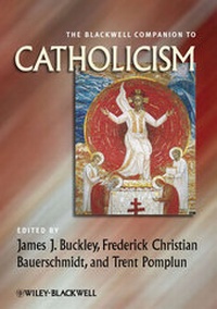Abbildung von: The Blackwell Companion to Catholicism - Wiley-Blackwell