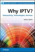Cover: Why IPTV ? Interactivity, Technologies and Services - Wiley