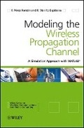 Cover: Modelling the Wireless Propagation Channel - A Simulation Approach with Matlab - Wiley