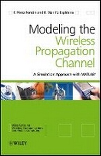 Enlarge image Cover: Modelling the Wireless Propagation Channel - A Simulation Approach with Matlab - Wiley