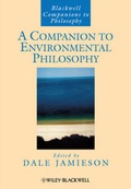 Cover: A Companion to Environmental Philosophy - Wiley-Blackwell