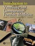 Cover: Introduction to Veterinary and Comparative Forensic Medicine - Wiley-Blackwell