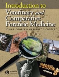 Enlarge image Cover: Introduction to Veterinary and Comparative Forensic Medicine - Wiley-Blackwell