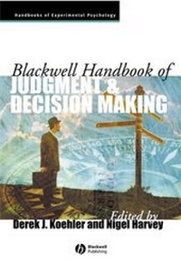 Enlarge image Cover: Blackwell Handbook of Judgment and Decision Making - Wiley-Blackwell