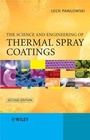 Cover: The Science and Engineering of Thermal Spray Coatings - Wiley