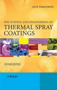 Abbildung von: The Science and Engineering of Thermal Spray Coatings - Wiley