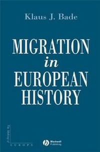 Enlarge image Cover: Migration in European History - Wiley-Blackwell