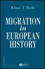 Cover: Migration in European History (Translated by Allison Brown) - Wiley
