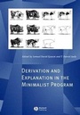 Cover: Derivation and Explanation in the Minimalist Program - Wiley-Blackwell