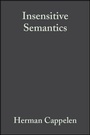Cover: Insensitive Semantics - Wiley-Blackwell
