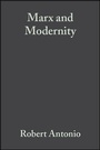Cover: Marx and Modernity - Wiley-Blackwell