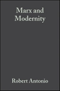 Enlarge image Cover: Marx and Modernity - Key Readings and Commentary - Wiley