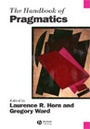 Cover: The Handbook of Pragmatics - Wiley-Blackwell