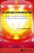 Cover: Alarm Bells in Medicine: Danger Symptoms in Medicine, Surgery and Clinical Specialties - Wiley