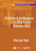 Cover: Markets and Institutions in Real Estate and Construction - Wiley-Blackwell