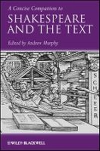 Enlarge image Cover: Concise Companion to Shakespeare and the Text - Wiley