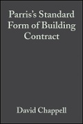 Cover: Parris's Standard Form of Building Contract JCT 98 , Third Edition - Wiley