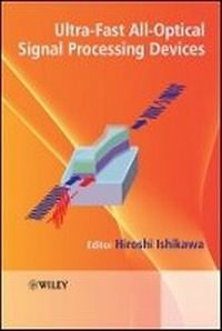 Enlarge image Cover: Ultrafast All-Optical Signal Processing Devices - Wiley