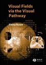 Cover: Visual Fields Via the Visual Pathway - Wiley