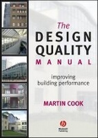 Enlarge image Cover: The Design Quality Manual - Improving Building Performance - Wiley