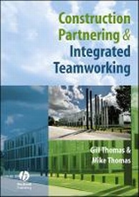 Enlarge image Cover: Construction Partnering & Integrated Teamworking - Wiley