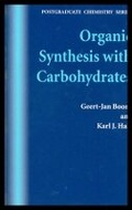 Cover: Organic Synthesis with Carbohydrates - Wiley