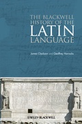 Cover: The Blackwell History of the Latin Language - Wiley-Blackwell