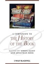 Cover: A Companion to the History of the Book - Wiley-Blackwell